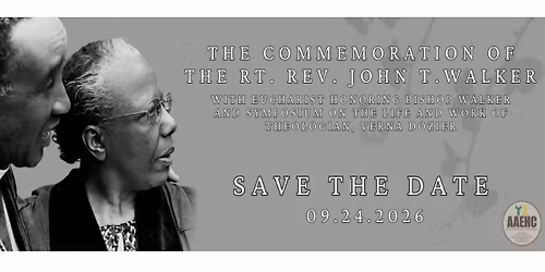 The Rt. Rev. John T. Walker Commemoration and Symposium 2026