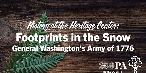 Footprints in the Snow- General Washington's Army of 1776