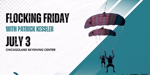 Flocking Friday with Patrick Kessler July 3