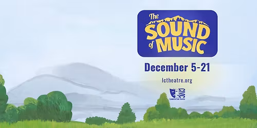 LCT Presents: Sound of Music