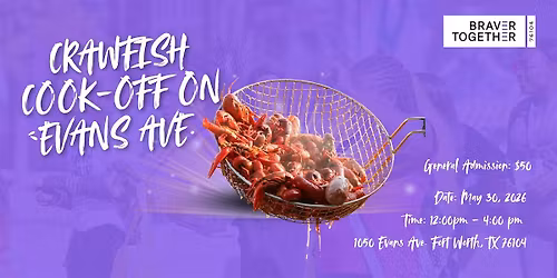 BRAVE\/R Together's Inaugural Evans Plaza Crawfish Cook-Off Fundraiser