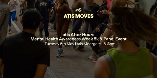 atis After Hours: World Mental Health Week Run & Panel Event