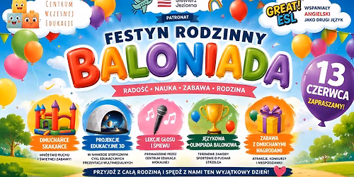 \ud83c\udf88\u2600\ufe0f FESTYN RODZINNY \u201eBALONIADA\u201d W MIASTECZKU SIEWIERZ JEZIORNA \u2600\ufe0f\ud83c\udf88