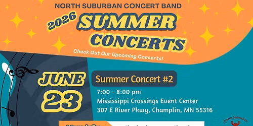North Suburban Concert Band - Summer Concert #2 - Champlin, MN