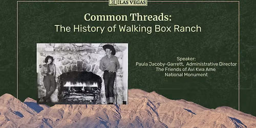 Common Threads: The History of Walking Box Ranch