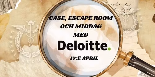 Case, Escape Room och Middag - Deloitte