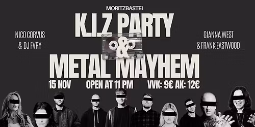 KIZ Party & Metal Mayhem 