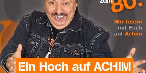 Achim Mentzel Show - Ein Hoch auf Achim
