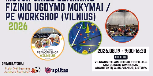 Fizinio ugdymo mokymai \/ Motor Skill Learning Coach Certification Workshop (Vilnius)