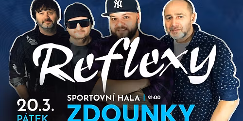 REFLEXY - 20.3. ZDOUNKY
