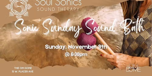 Sonic Sunday!  Sound Bath