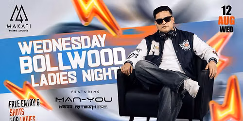 MAKATI WEDNESDAY Ft. DJ MAN-YOU | AUG 12