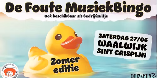 De Foute Muziekbingo, Zomer editie | Waalwijk