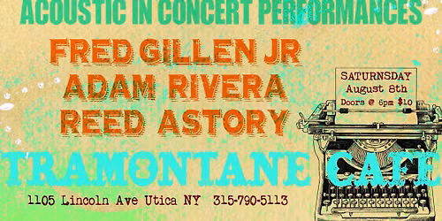 Acoustic Songwriters Showcase featuring Fred Gillen Jr, Adam Rivera, and Reed Astory.