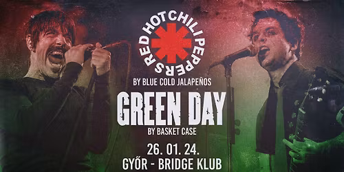 Red Hot Chili Peppers by Blue Cold Jalape\u00f1os, Green Day by Basket Case\ud83d\udca5Gy\u0151r, Bridge Klub