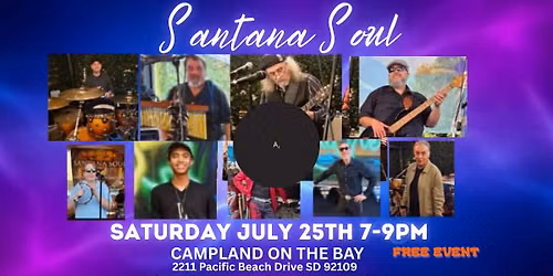 SUMMER CONCERTS - SANTANA SOUL - Latin\/Rock\/Soul\/Jazz @ CAMPLAND ON THE BAY