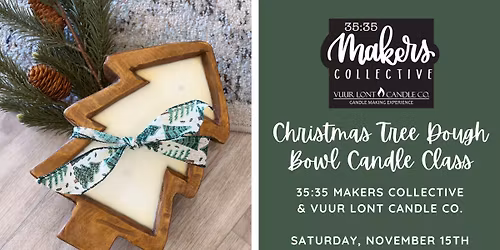 Christmas Tree Dough Bowl Candle Class