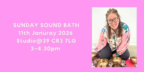 Sunday Sound Bath!