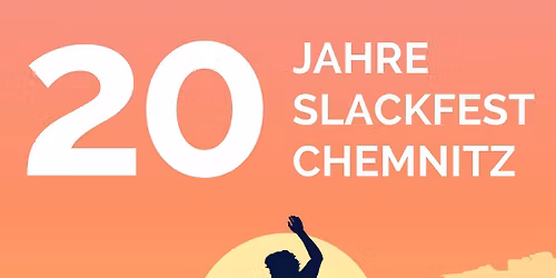20. Slackfest Chemnitz