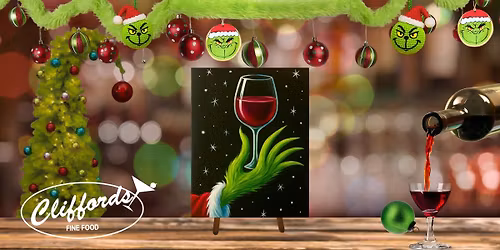 Merry Grinchmas & Wine Paint & Sip at Clifford's Supper Club