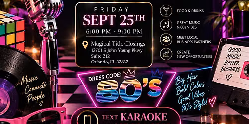 Magical 80\u2019s Karaoke & Connections \u2013 Real Estate Industry Night