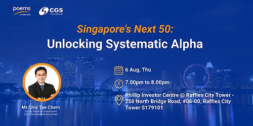 Singapore's Next 50: Unlocking Systematic Alpha