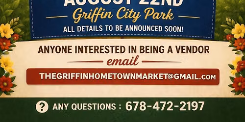 The Griffin Hometown Market Vendor Day 