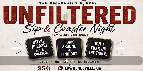 Unfiltered: Coaster and Sip (Lawrenceville)