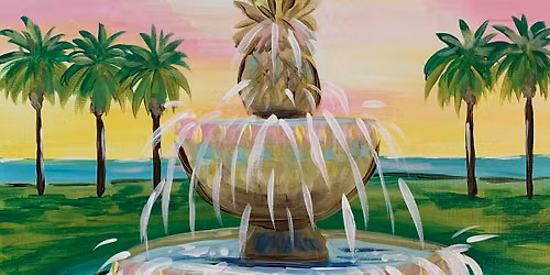 Paint & Sip Event @ West Ashley Nutrition: Pineapple Fountain