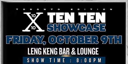 Ten Ten Showcase