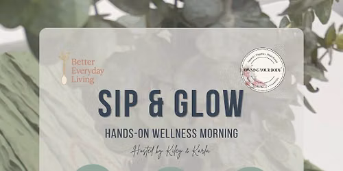 Sip and Glow Workshop