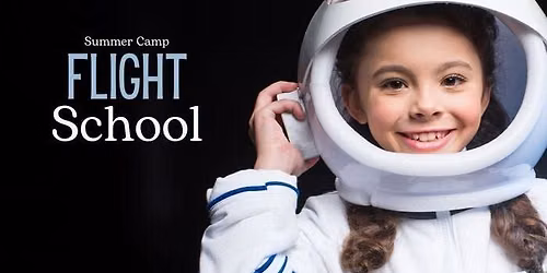 FLIGHT SCHOOL CAMP