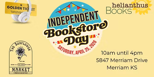 Independent Bookstore Day with Helianthus Books at The Sunflower Market