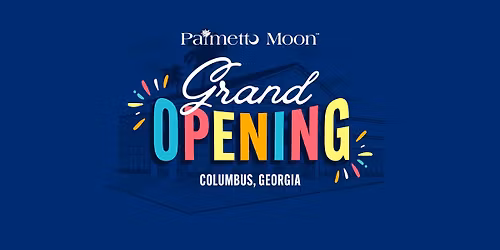Columbus, GA Grand Opening Celebration