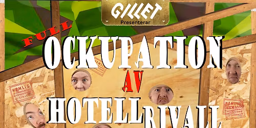 Full ockupation av Hotell Rivall