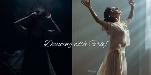 Dancing with Grief