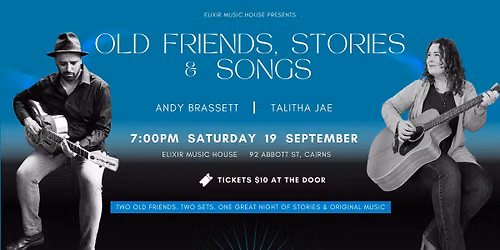 Andy Brassett & Talitha Jae - Old Friends, Stories & Songs at Elixir Music House