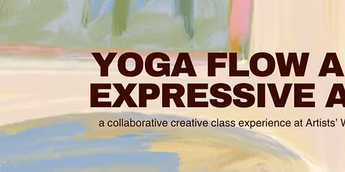 Yoga Flow and Expressive Art with Bethany Bennett