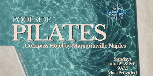 Poolside Pilates @ Compass Hotel by Margaritaville Naples