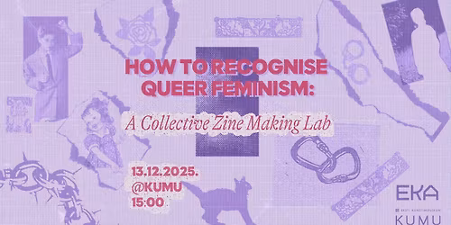 How to Recognize Queer Feminism? Queer Feminist Zine Workshop
