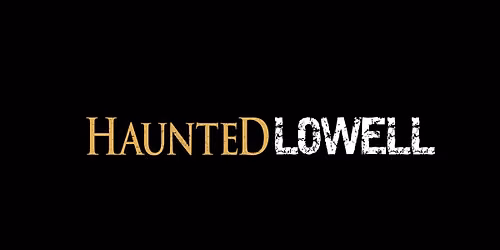 Lowell Ghost Tour \u2013 Bone & Water (Saturday 2:30 PM)
