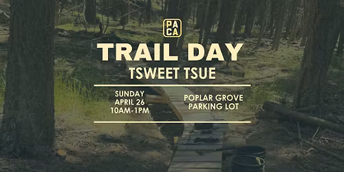 PACA Tsweet Tsue Trail Day