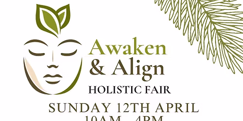 Awaken & Align Holistic Fair \ud83d\udcab\ud83c\udf3f