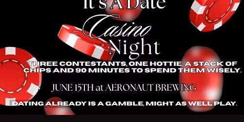 It's A Date Casino Night at Aeronaut Brewing