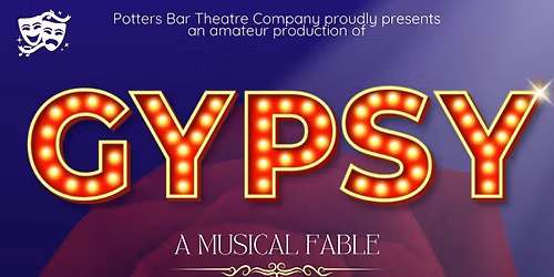 Gypsy - A Musical Fable
