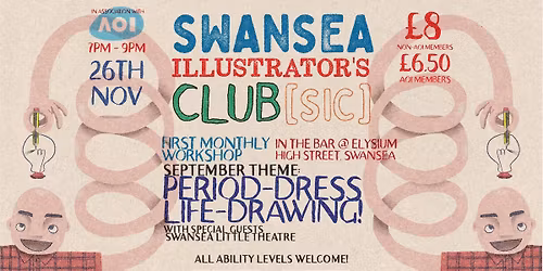 Swansea Illustrators Club [SIC] - Period-Dress Life-Drawing!