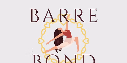 Barre \u2728 Bond 