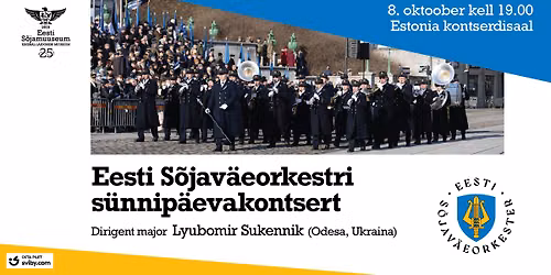 Eesti S\u00f5jav\u00e4eorkestri s\u00fcnnip\u00e4evakontsert Tallinnas