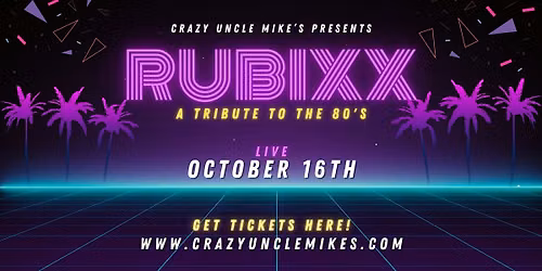 Rubixx : A Tribute to the 80s