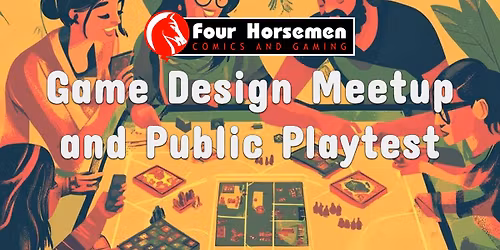 Game Design Meetup and Public Playtest